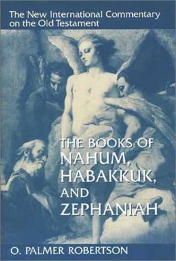 Books of Nahum, Habakkuk, and Zephaniah 2nd 9780802825322 Front Cover