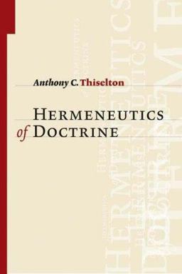 Hermeneutics of Doctrine  9780802826817 Front Cover