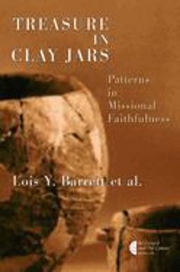 Treasure in Clay Jars Patterns in Missional Faithfulness  9780802826923 Front Cover