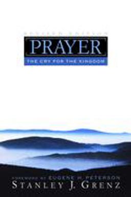 Prayer The Cry for the Kingdom  9780802828477 Front Cover