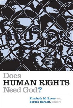 Does Human Rights Need God?  9780802829054 Front Cover