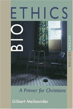 Bioethics A Primer for Christians 2nd 9780802829092 Front Cover