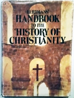 Eerdmans' Handbook to the History of Christianity