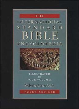 International Standard Bible Encyclopedia A-D  9780802837813 Front Cover