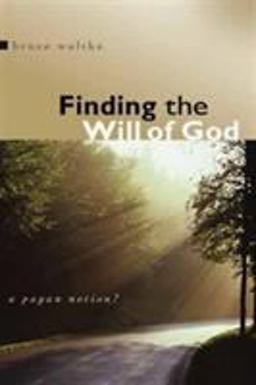 Finding the Will of God A Pagan Notion?  9780802839749 Front Cover