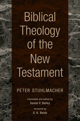 Biblical Theology of the New Testament  9780802840806 Front Cover
