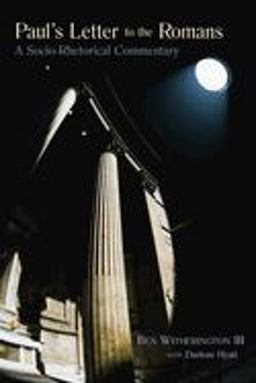 Paul's Letter to the Romans A Socio-Rhetorical Commentary  9780802845047 Front Cover