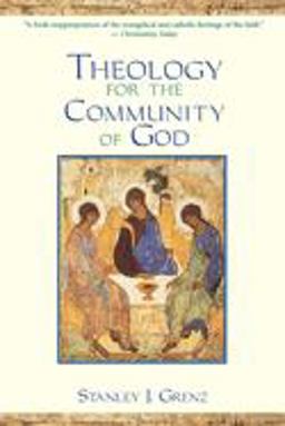 Theology for the Community of God  9780802847553 Front Cover