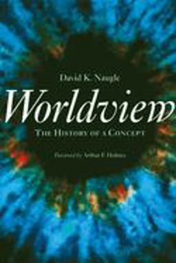 Worldview The History of a Concept  9780802847614 Front Cover