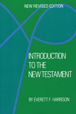 Introduction to the New Testament (new Revised Edition)