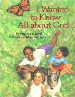 I Wanted to Know All about God