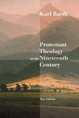 Protestant Theology in the Nineteenth Century
