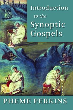 Introduction to the Synoptic Gospels  9780802865533 Front Cover