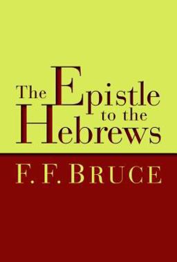 The Epistle to the Hebrews The Epistle to the Hebrews