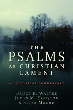 Psalms As Christian Lament  9780802868091 Front Cover