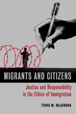Migrants and Citizens Justice and Responsibility in the Ethics of Immigration  9780802868824 Front Cover