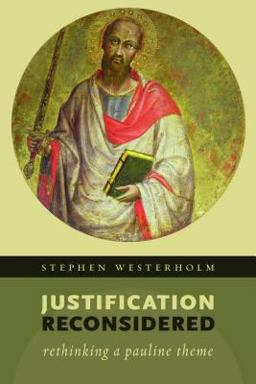 Justification Reconsidered: Rethinking a Pauline Theme  9780802869616 Front Cover