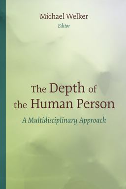 The Depth of the Human Person The Depth of the Human Person