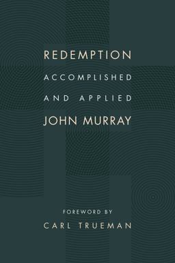 Redemption Accomplished and Applied  9780802873095 Front Cover