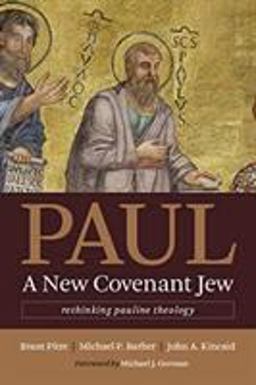 Paul, a New Covenant Jew: Rethinking Pauline Theology  9780802873767 Front Cover