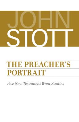 Preacher's Portrait Five New Testament Word Studies  9780802875532 Front Cover