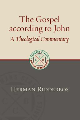 Gospel According to John A Theological Commentary  9780802875952 Front Cover