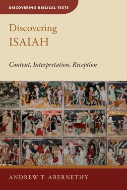 Discovering Isaiah: Content, Interpretation, Reception  9780802878052 Front Cover