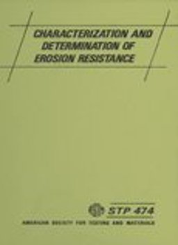 Characterization and Determination of Erosion Resistance Characterization and Determination of Erosion Resistance