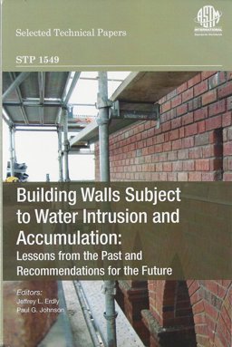 Building Walls Subject to Water Intrusion and Accumulation