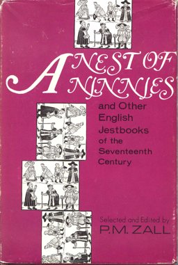 A Nest of Ninnies and Other English Jestbooks of the 17th Century