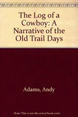 The Log of a Cowboy