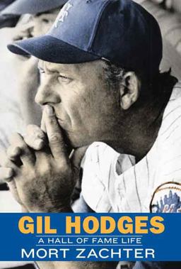 Gil Hodges A Hall of Fame Life  9780803211247 Front Cover