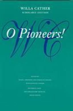 O Pioneers!