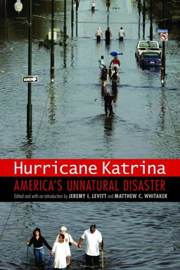 Hurricane Katrina America's Unnatural Disaster  9780803217607 Front Cover