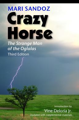 Crazy Horse The Strange Man of the Oglalas 3rd 9780803217874 Front Cover