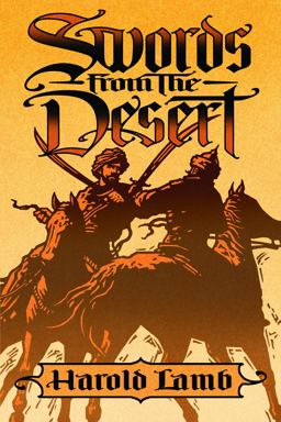 Swords from the Desert  9780803225169 Front Cover
