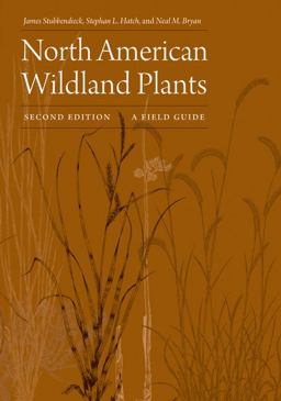 North American Wildland Plants A Field Guide 2nd 9780803234857 Front Cover