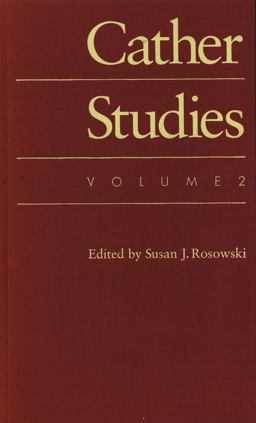 Cather Studies, Volume 2 1993 9780803239104 Front Cover