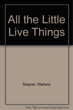 All the Little Live Things