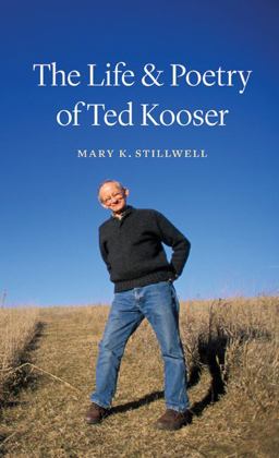Life and Poetry of Ted Kooser  9780803243866 Front Cover