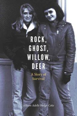 Rock, Ghost, Willow, Deer A Story of Survival  9780803248465 Front Cover