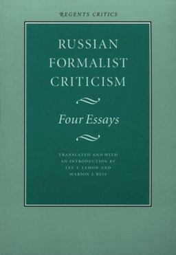 Russian Formalist Criticism Four Essays  9780803254602 Front Cover