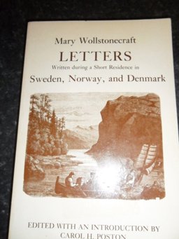 Letters Written During a Short Residence in Sweden, Norway and Denmark
