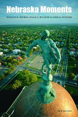 Nebraska Moments 2nd 9780803260399 Front Cover