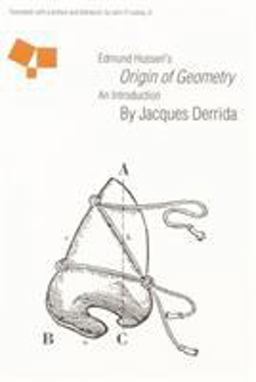 Edmund Husserl's Origin of Geometry