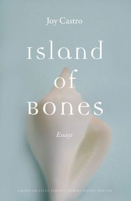 Island of Bones Essays  9780803271425 Front Cover