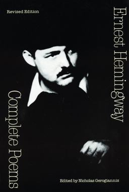 Ernest Hemingway - Complete Poems