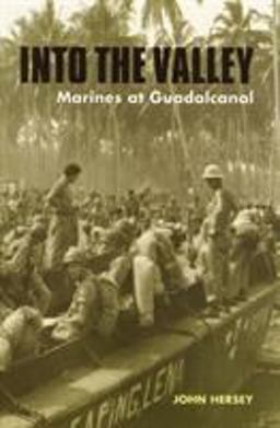 Into the Valley Marines at Guadalcanal  9780803273283 Front Cover