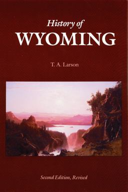 History of Wyoming (Second Edition) 2nd 9780803279360 Front Cover