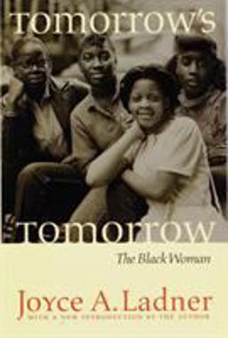 Tomorrow's Tomorrow The Black Woman  9780803279568 Front Cover